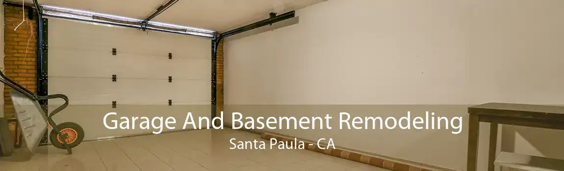 Garage And Basement Remodeling Santa Paula - CA