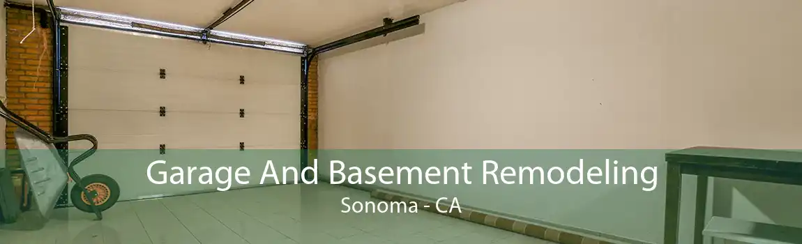 Garage And Basement Remodeling Sonoma - CA