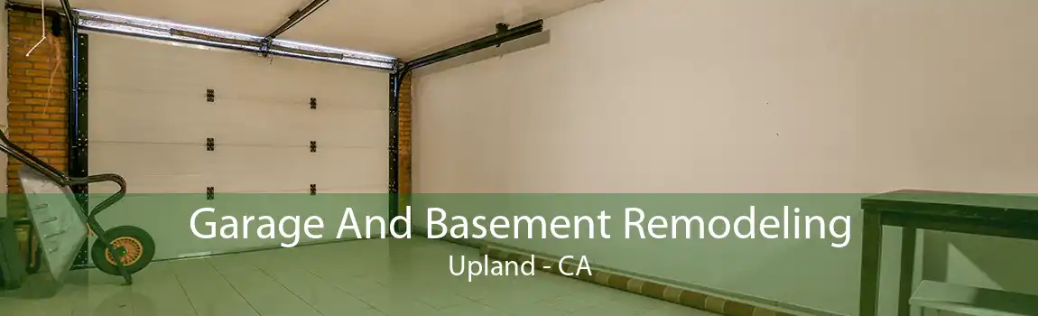 Garage And Basement Remodeling Upland - CA