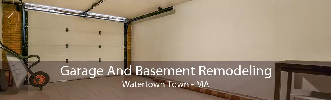 Garage And Basement Remodeling Watertown Town - MA