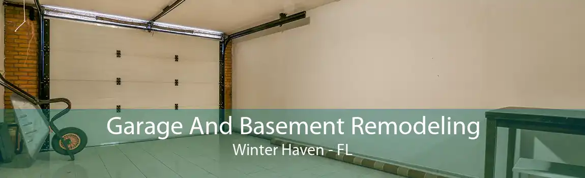 Garage And Basement Remodeling Winter Haven - FL