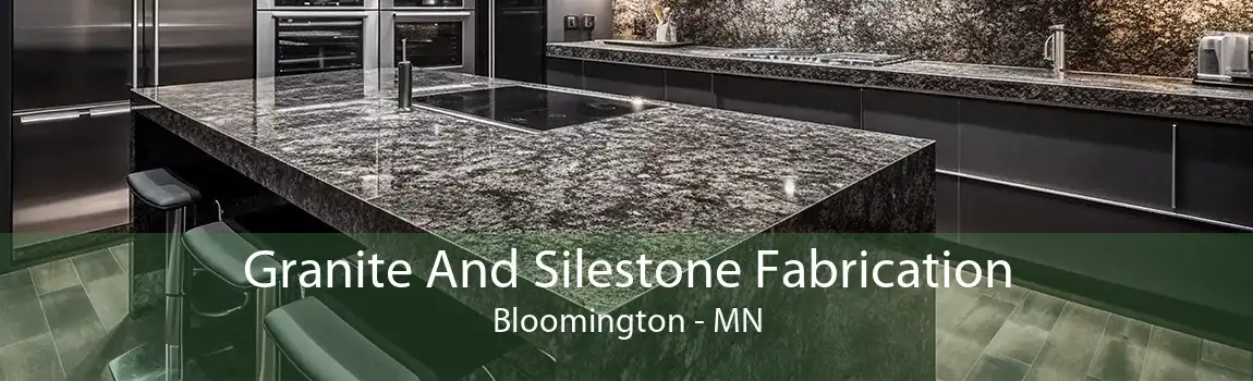 Granite And Silestone Fabrication Bloomington - MN