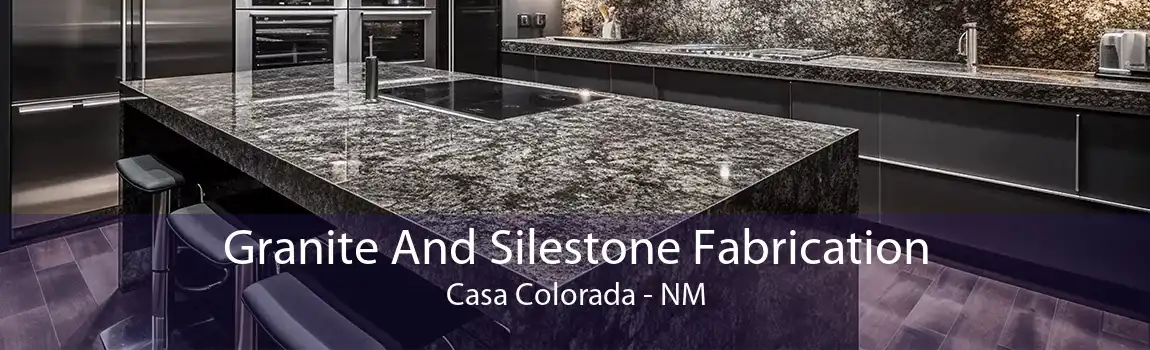 Granite And Silestone Fabrication Casa Colorada - NM