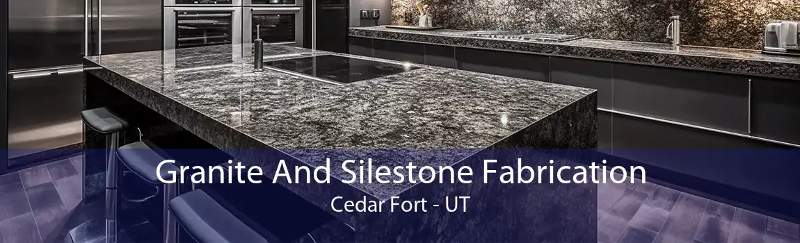 Granite And Silestone Fabrication Cedar Fort - UT