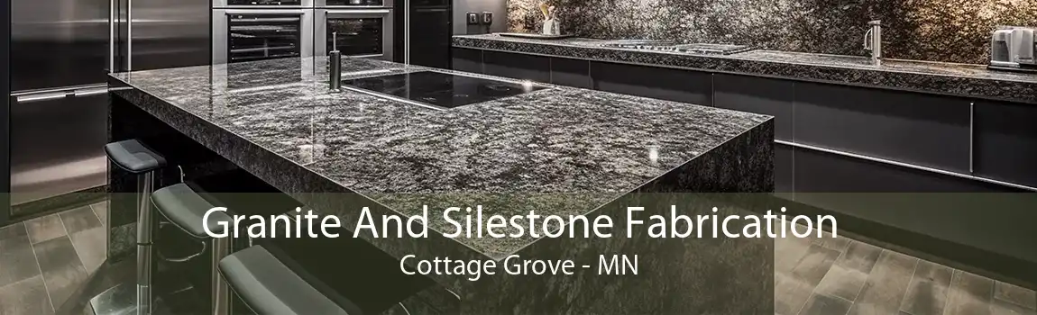 Granite And Silestone Fabrication Cottage Grove - MN