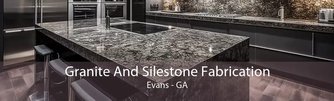 Granite And Silestone Fabrication Evans - GA