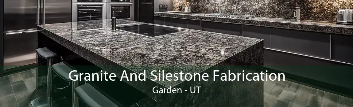 Granite And Silestone Fabrication Garden - UT