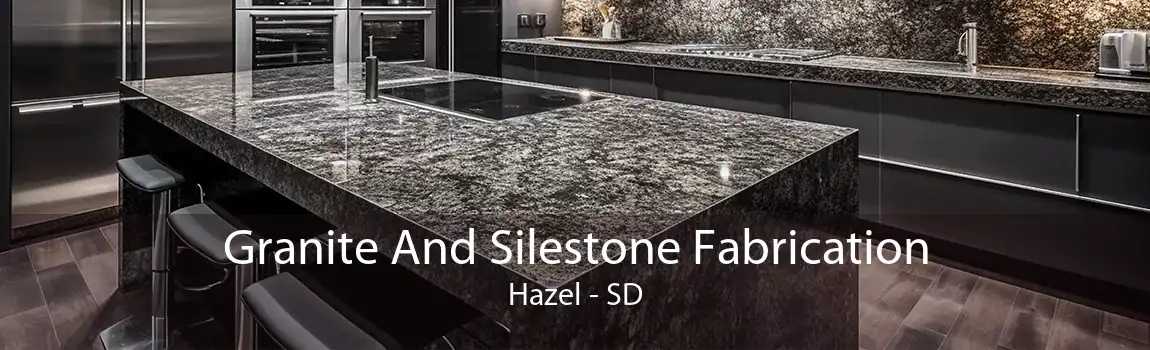 Granite And Silestone Fabrication Hazel - SD