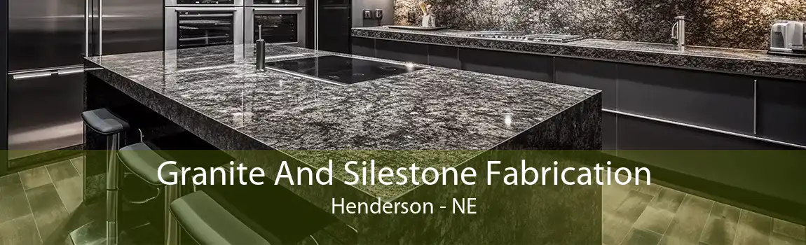 Granite And Silestone Fabrication Henderson - NE