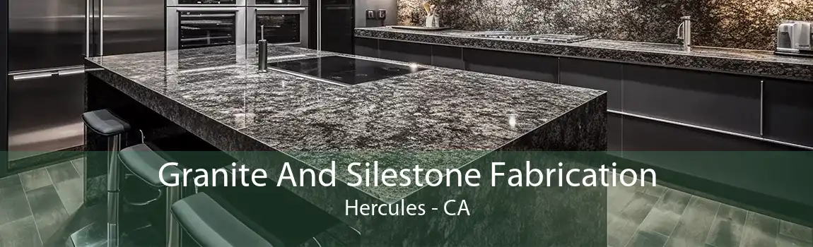 Granite And Silestone Fabrication Hercules - CA