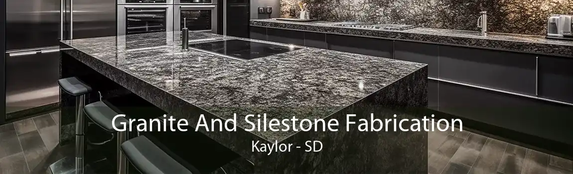 Granite And Silestone Fabrication Kaylor - SD