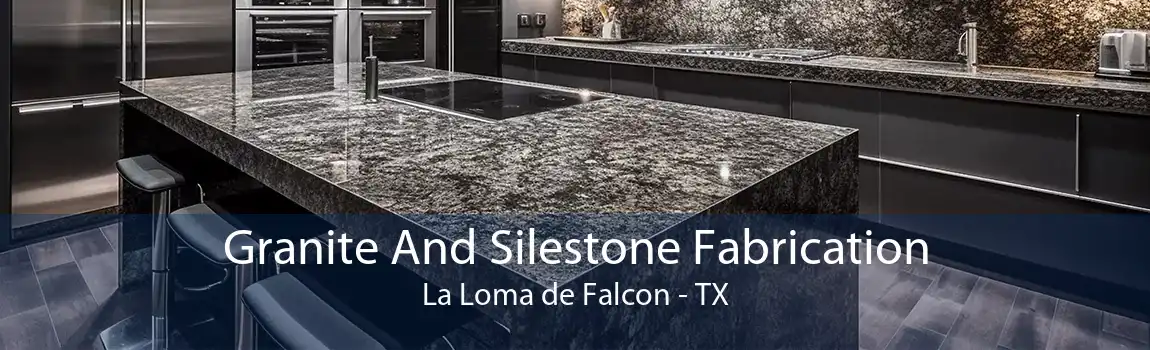 Granite And Silestone Fabrication La Loma de Falcon - TX