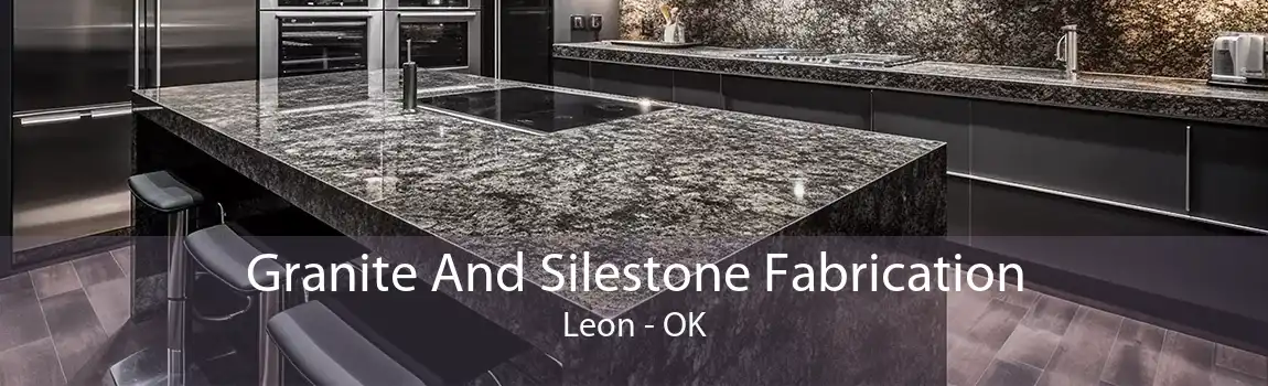 Granite And Silestone Fabrication Leon - OK