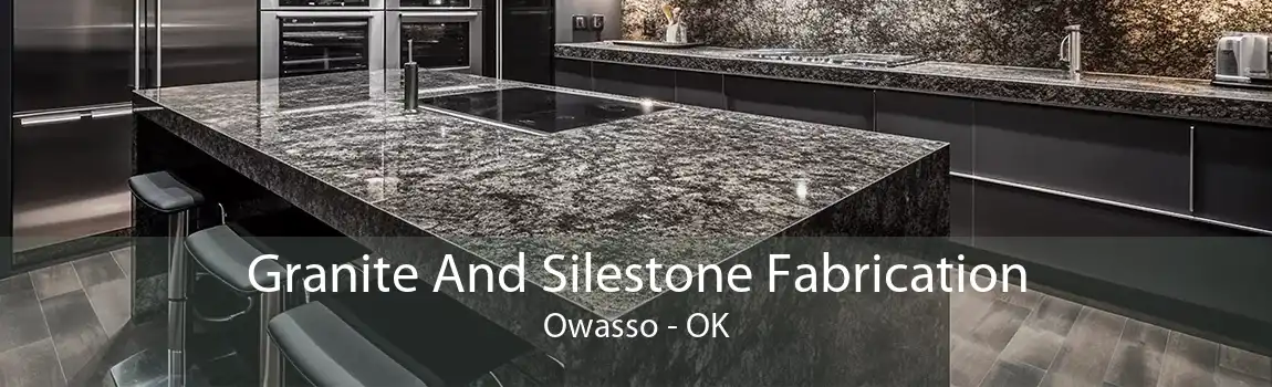 Granite And Silestone Fabrication Owasso - OK