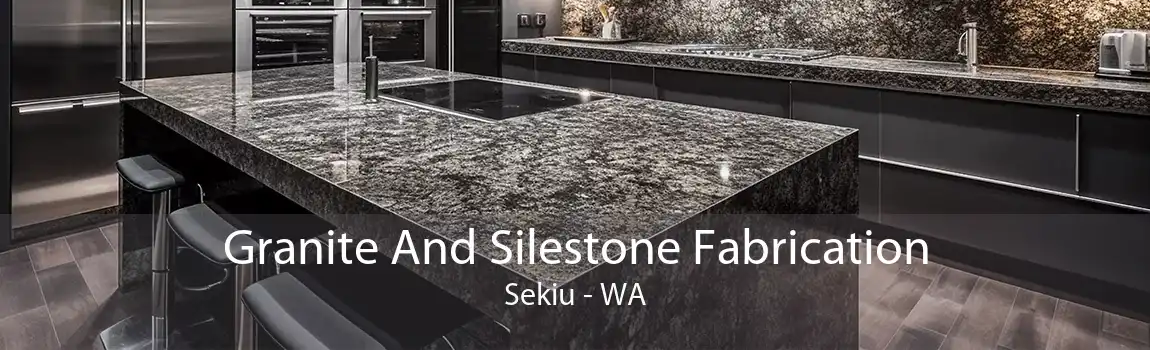 Granite And Silestone Fabrication Sekiu - WA