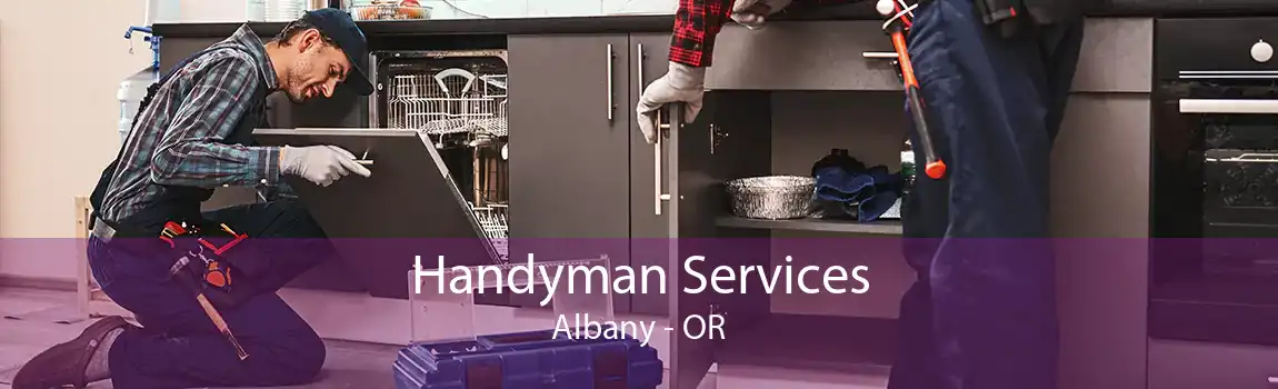 Handyman Services Albany - OR