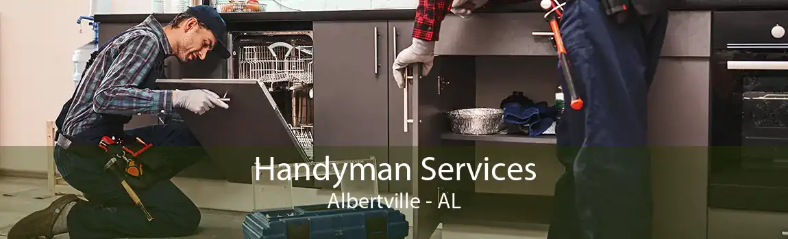 Handyman Services Albertville - AL