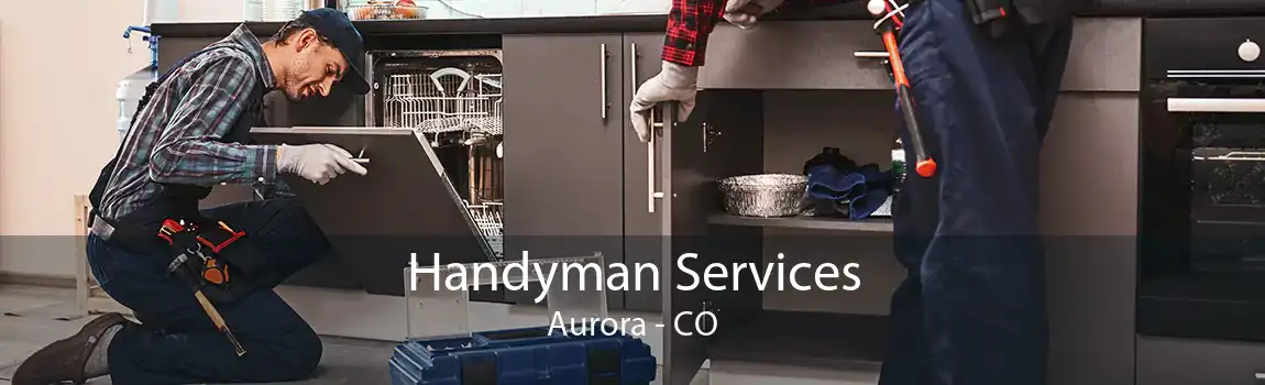 Handyman Services Aurora - CO