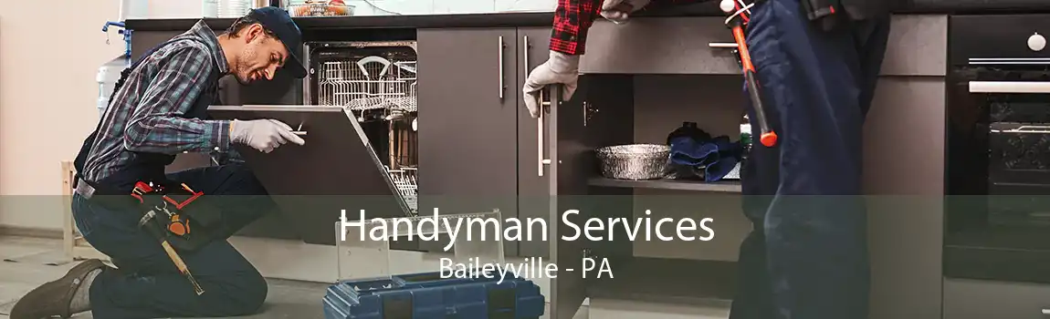 Handyman Services Baileyville - PA