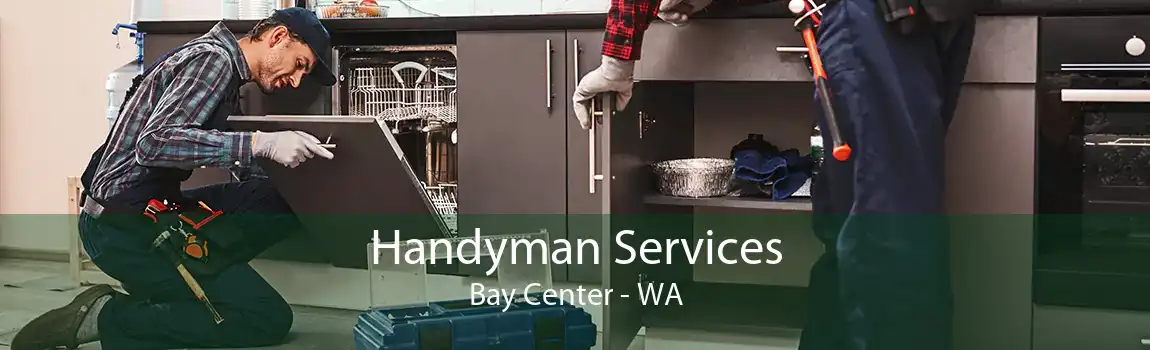 Handyman Services Bay Center - WA