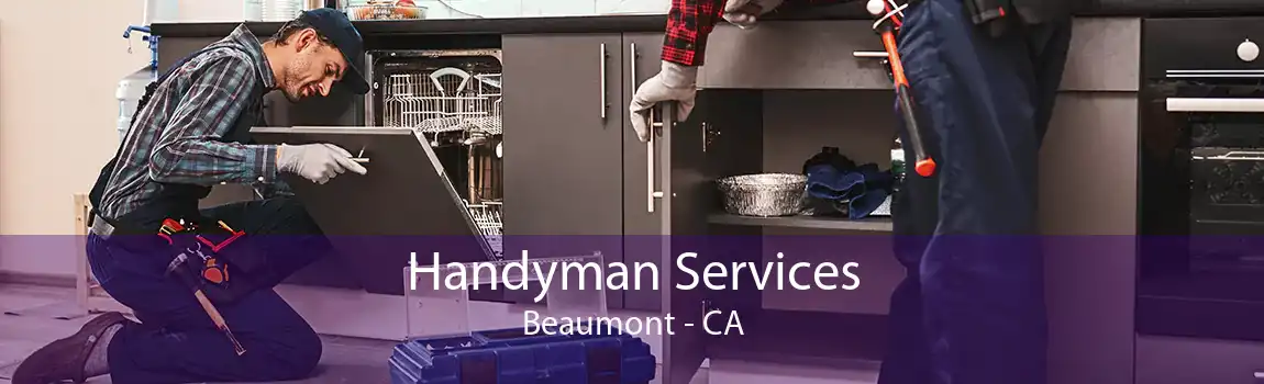 Handyman Services Beaumont - CA