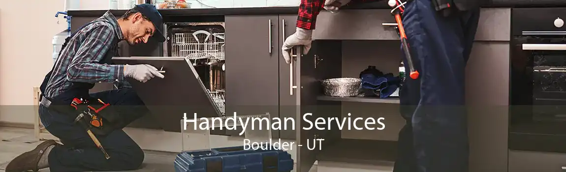 Handyman Services Boulder - UT