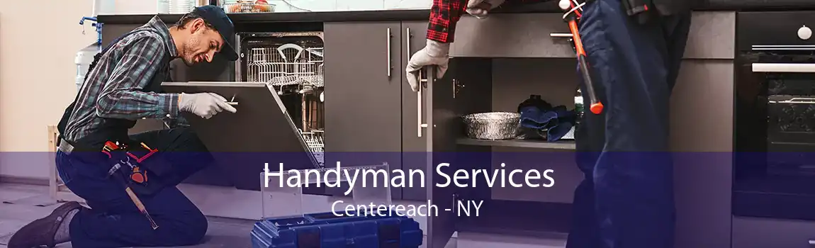 Handyman Services Centereach - NY