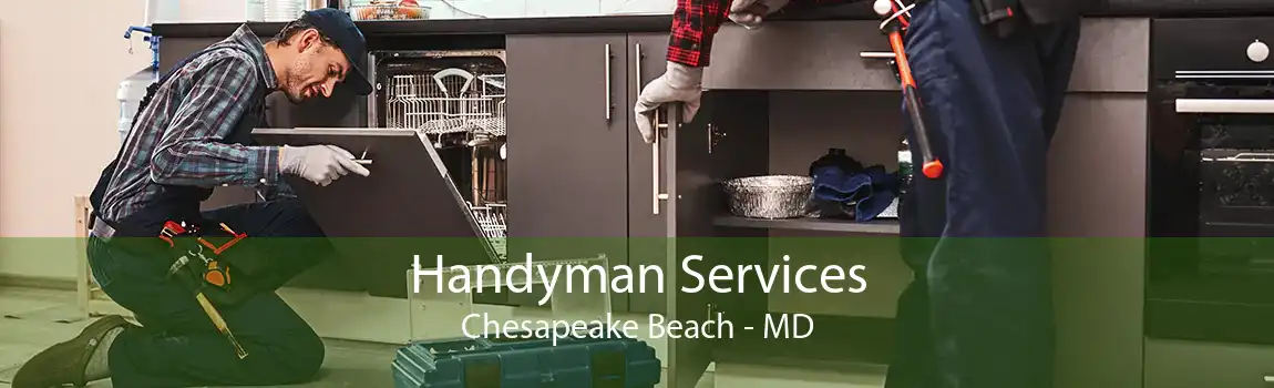 Handyman Services Chesapeake Beach - MD