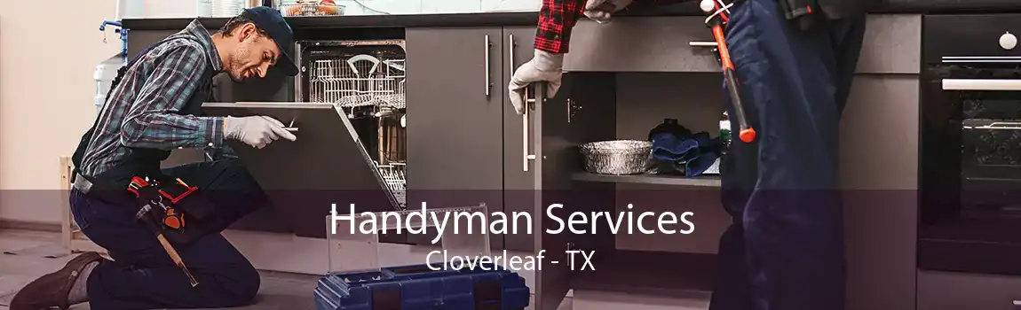 Handyman Services Cloverleaf - TX