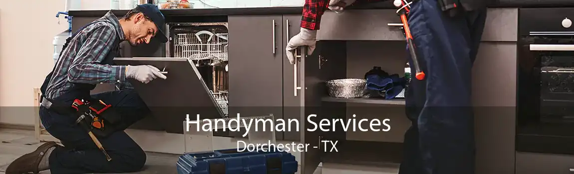 Handyman Services Dorchester - TX