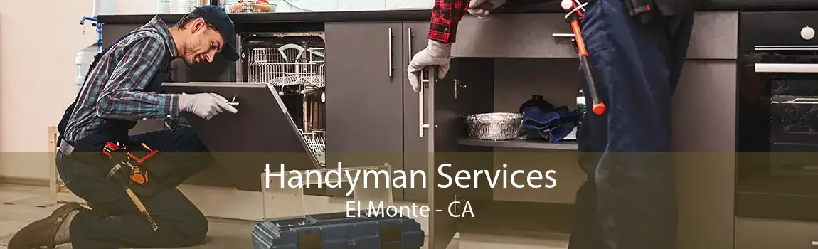 Handyman Services El Monte - CA