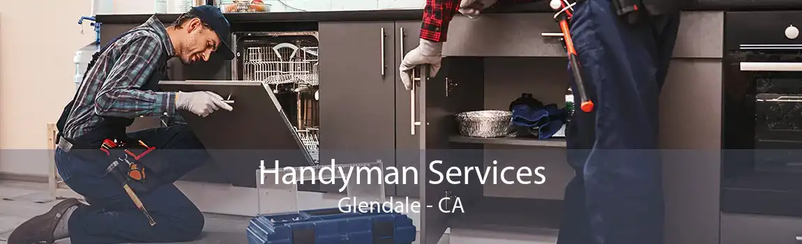 Handyman Services Glendale - CA