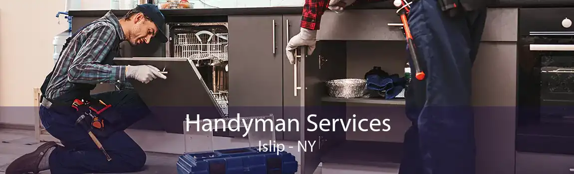 Handyman Services Islip - NY