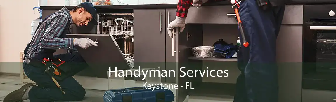 Handyman Services Keystone - FL