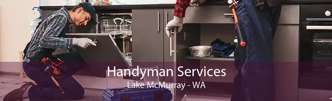 Handyman Services Lake McMurray - WA