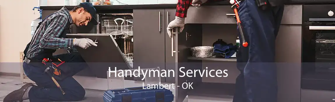 Handyman Services Lambert - OK