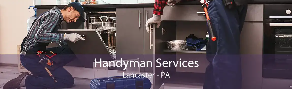 Handyman Services Lancaster - PA