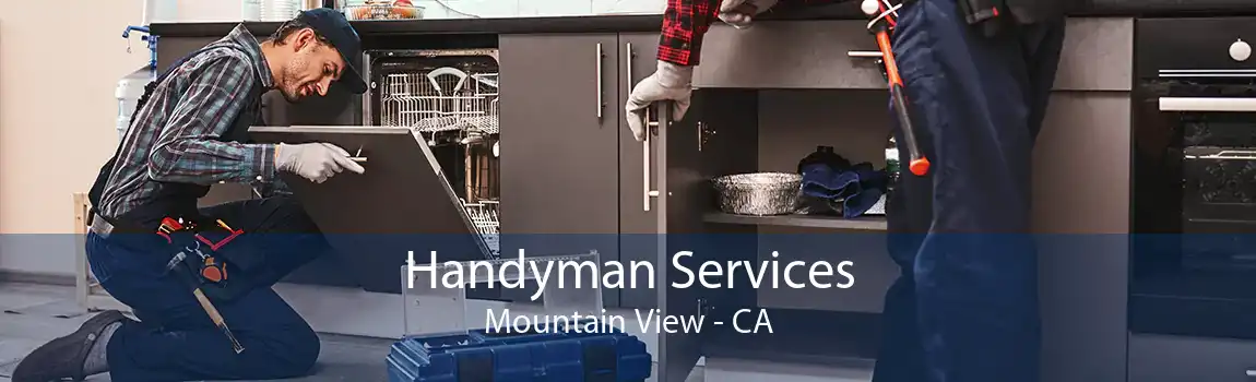 Handyman Services Mountain View - CA