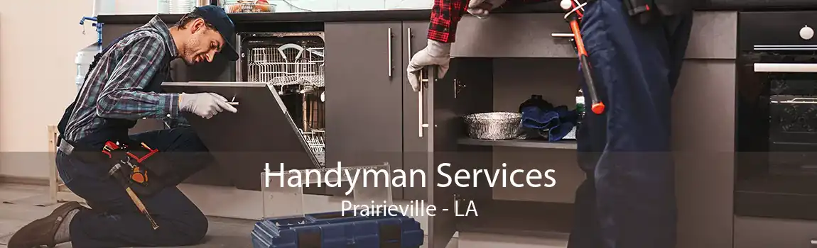 Handyman Services Prairieville - LA