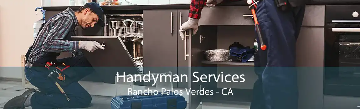 Handyman Services Rancho Palos Verdes - CA