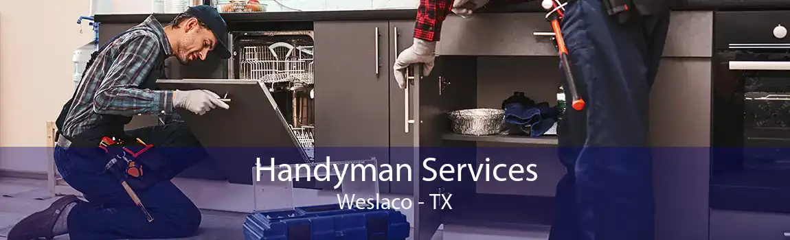 Handyman Services Weslaco - TX