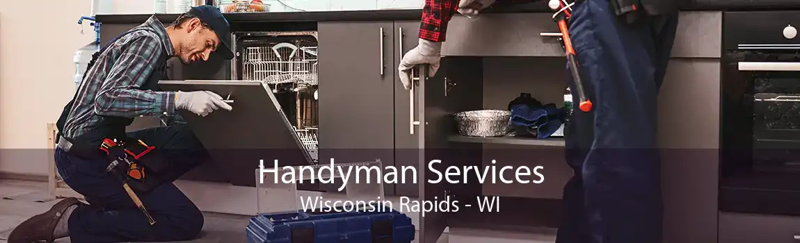 Handyman Services Wisconsin Rapids - WI