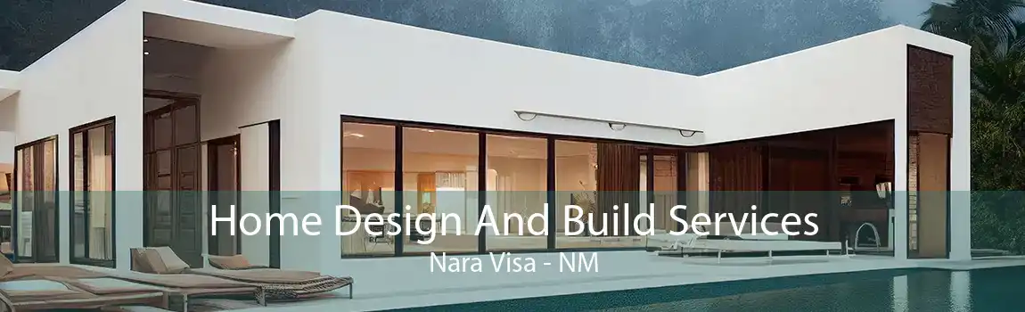 Home Design And Build Services Nara Visa - NM