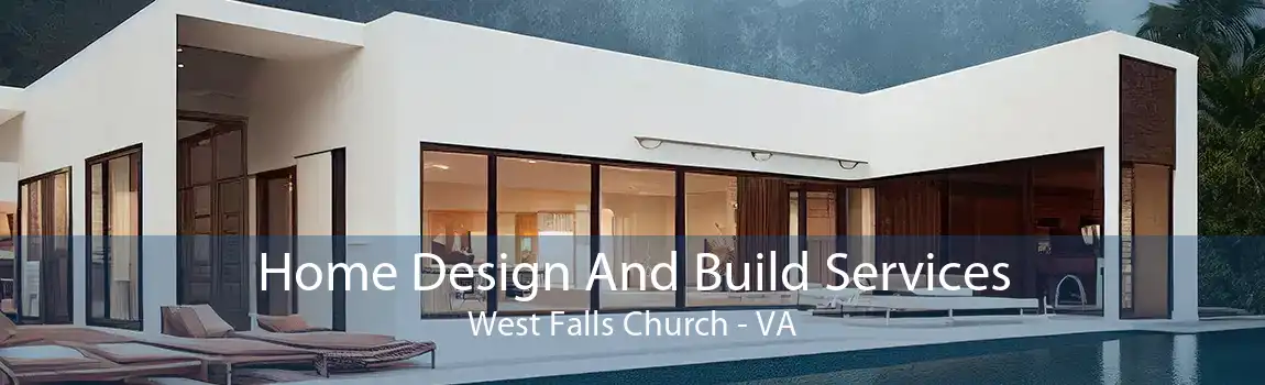  Home Design And Build Services West Falls Church - VA