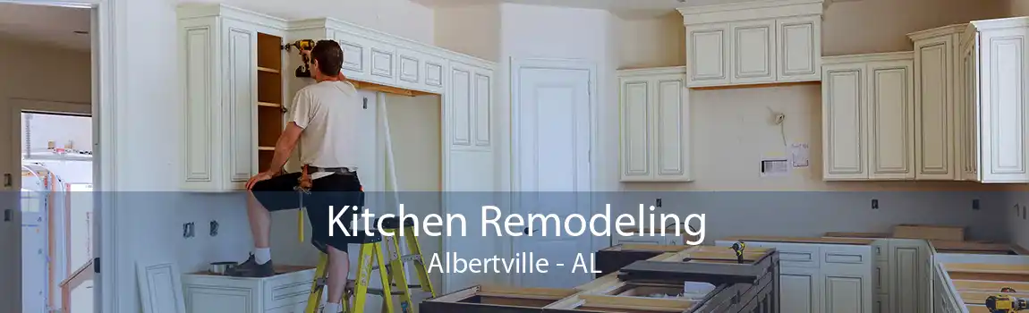 Kitchen Remodeling Albertville - AL