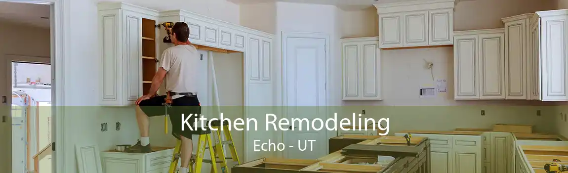 Kitchen Remodeling Echo - UT