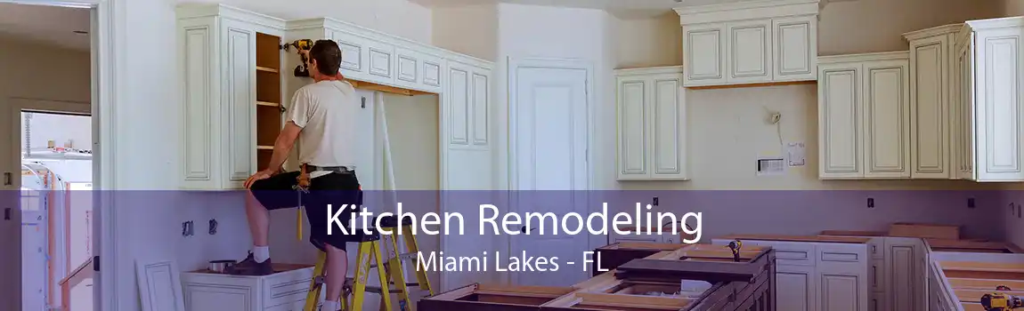 Kitchen Remodeling Miami Lakes - FL