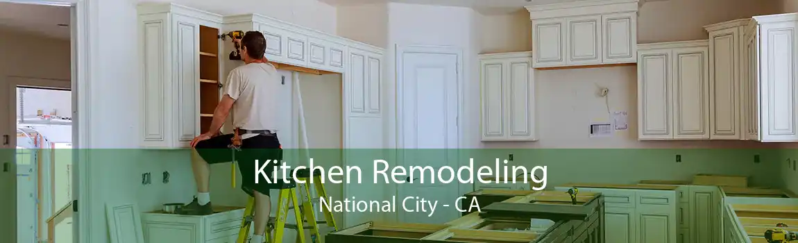Kitchen Remodeling National City - CA