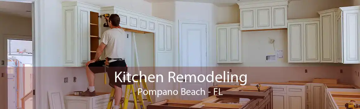 Kitchen Remodeling Pompano Beach - FL
