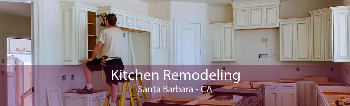 Kitchen Remodeling Santa Barbara - CA